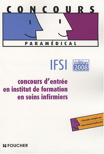 Concours d'entrée en institut de formation en soins infirmiers, entrée en IFSI