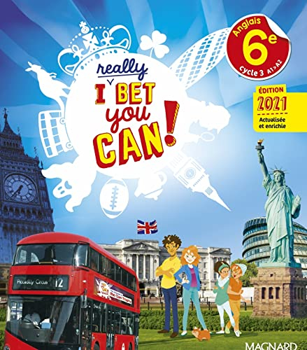 I really bet you can! anglais 6e, cycle 3, A1-A2