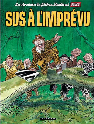 Les aventures de Jérôme Moucherot. Vol. 2. Sus à l'imprévu !