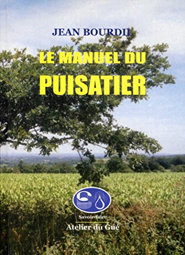 Manuel du puisatier