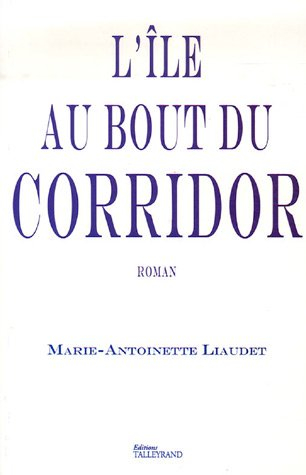 L'île au bout du corridor