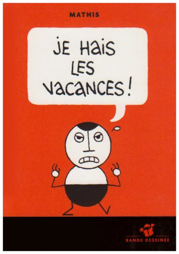 Je hais les vacances