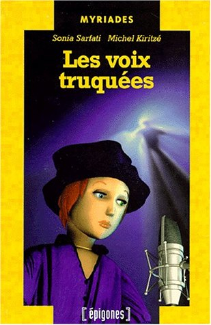 Les voix truquées
