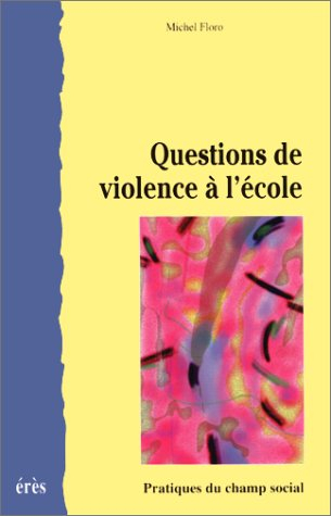 Questions de violence à l'école