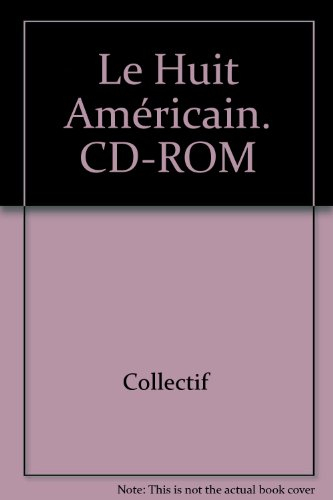 le huit américain. cd-rom