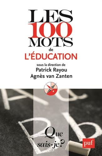 Les 100 mots de l'éducation