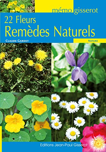 22 fleurs : remèdes naturels