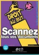 Scannez tous vos documents