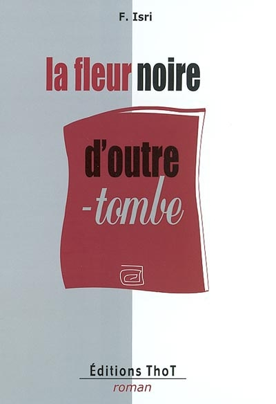 La fleur noire d'outre-tombe