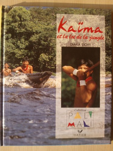 Kaïma et la loi de la jungle