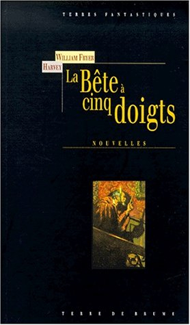 La bête à cinq doigts
