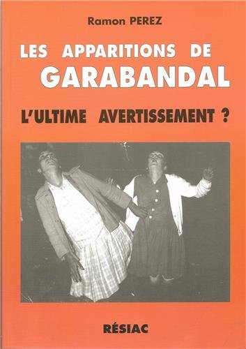 garabandal ultime avertissement