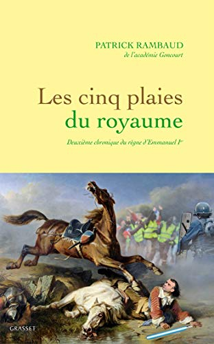 Les cinq plaies du royaume : deuxième chronique du règne d'Emmanuel Ier