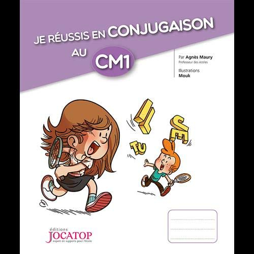 Je réussis en conjugaison au CM1