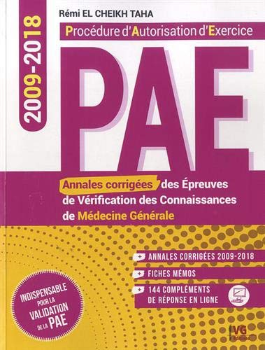 PAE, procédure d'autorisation d'exercice : annales corrigées des épreuves de vérification des connai