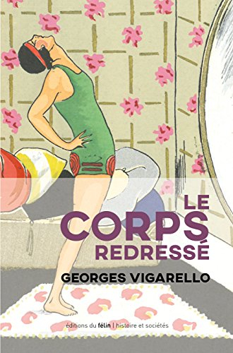 Le corps redressé