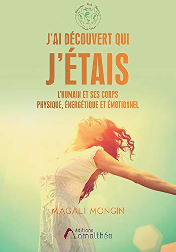 J'ai découvert qui j'étais