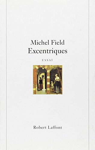 Excentriques : essai