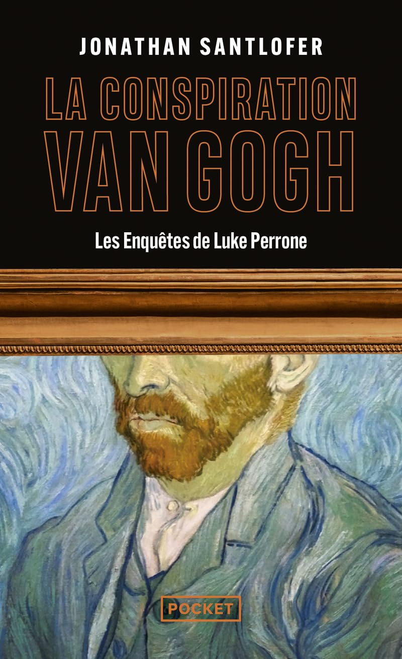 Les enquêtes de Luke Perrone. La conspiration Van Gogh : thriller