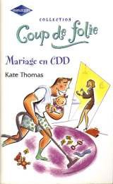 Mariage en CDD