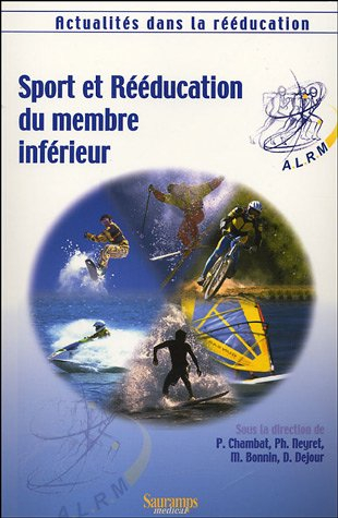 Sport et rééducation du membre inférieur