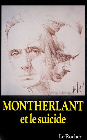 Montherlant et le suicide