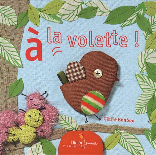A la volette !