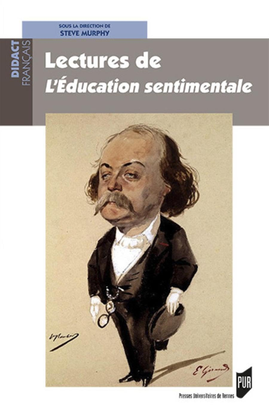 Lectures de L'éducation sentimentale : agrégation de lettres