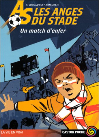 As, les anges du stade. Vol. 2. Un match d'enfer