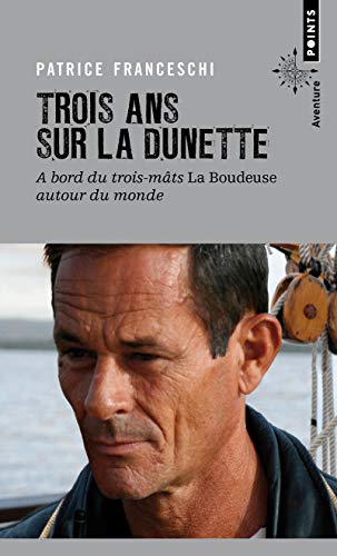 Trois ans sur la dunette : à bord du trois-mâts La Boudeuse autour du monde