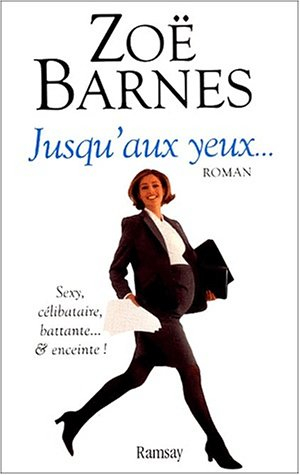 Jusqu'aux yeux