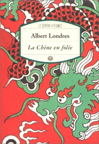 la chine en folie