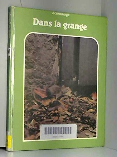 dans la grange