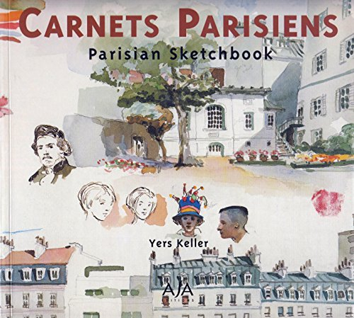 Carnets parisiens. Parisian sketchbook