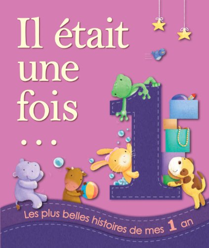 Les plus belles histoires de mes 1 an