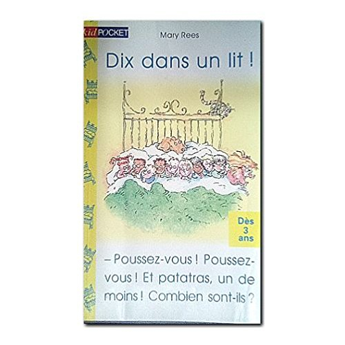 Dix dans un lit !