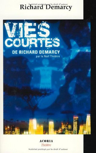 Vies courtes