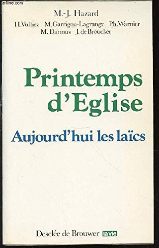 Printemps d'Eglise : aujourd'hui les laïcs