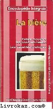La Bière : Faites mousser les bons moments ! les recettes pratiques