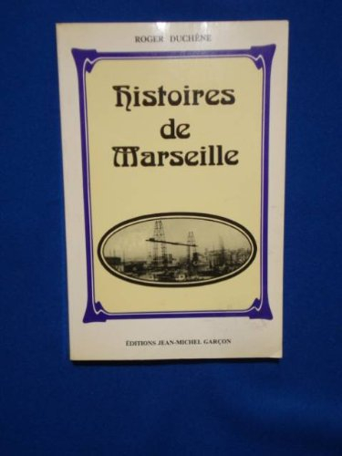 histoires de marseille
