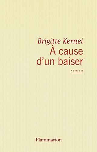 A cause d'un baiser