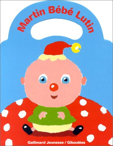 Martin Bébé Lutin