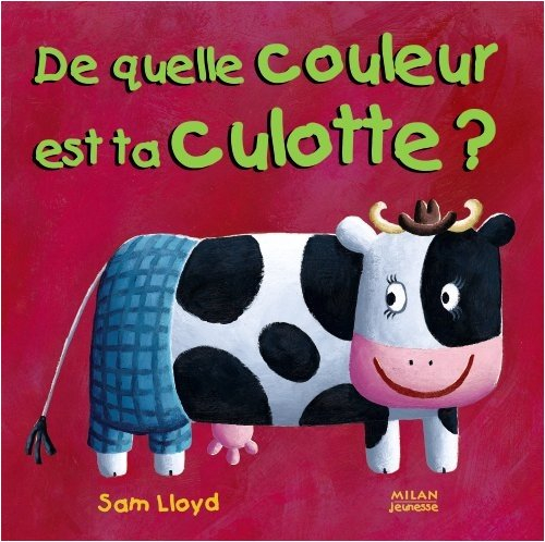 De quelle couleur est ta culotte ?