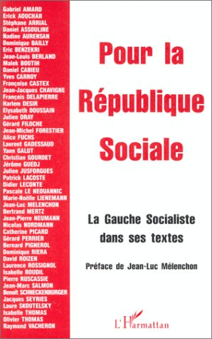 Pour une république sociale : la Gauche socialiste dans ses textes