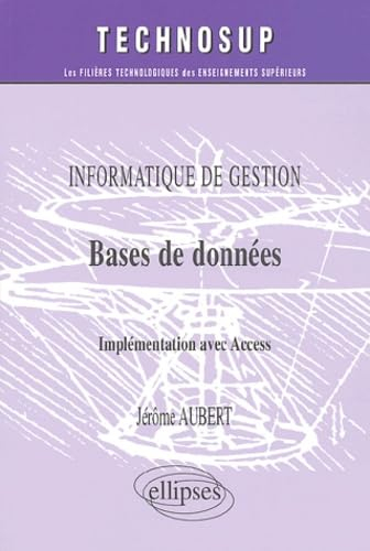 Bases de données : informatique de gestion : implémentation avec Access