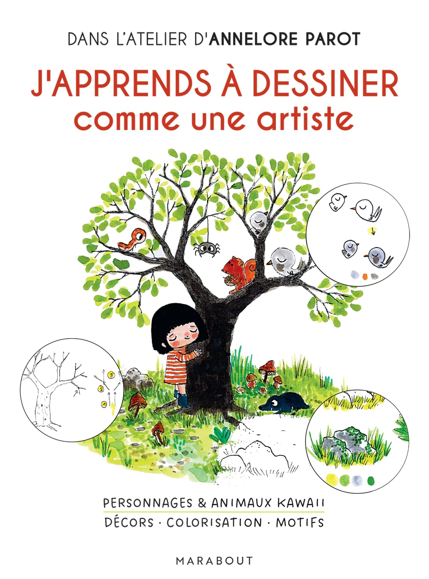 J'apprends à dessiner comme une artiste : personnages & animaux kawaii, décors, colorisation, motifs
