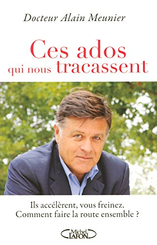 Ces ados qui nous tracassent : ils accélèrent, vous freinez, comment faire la route ensemble ?