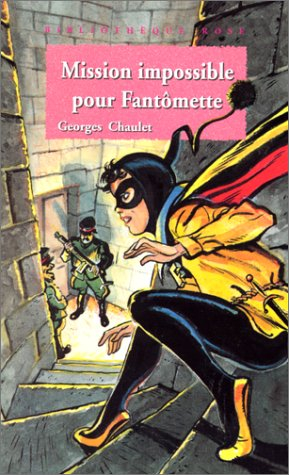 mission impossible pour fantômette