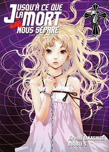 Jusqu'à ce que la mort nous sépare. Vol. 7. Until death do us part. Vol. 7