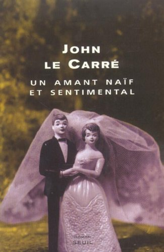 Un amant naïf et sentimental